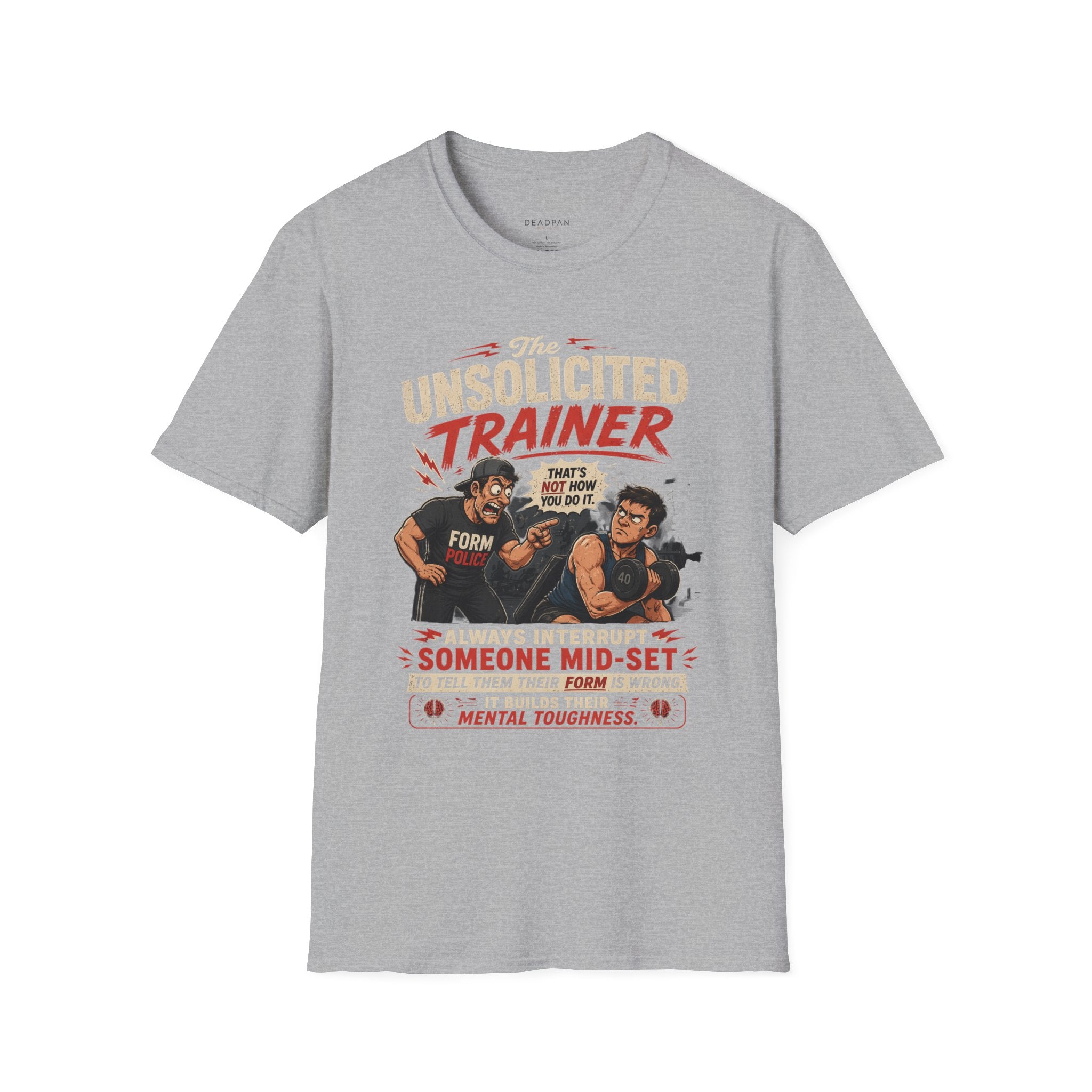 Unsolicited Trainer T-Shirt — Funny Gym Coach Shirt