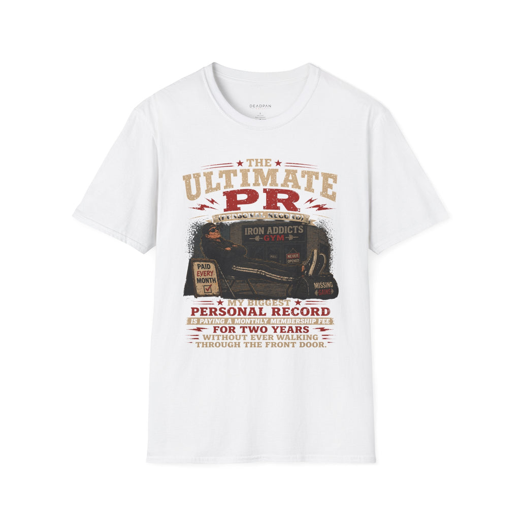 T-Shirt — "The Ultimate PR (Personal Record)" Gym Motivational Tee