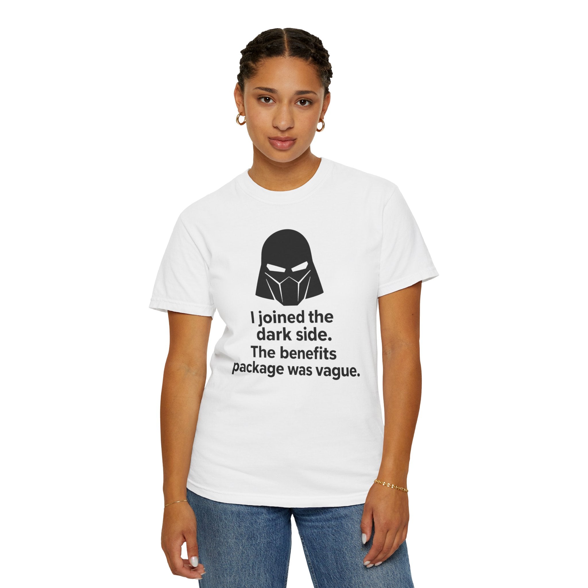 Dark Side Joke T-Shirt — "I joined the dark side. The benefits package was vague."