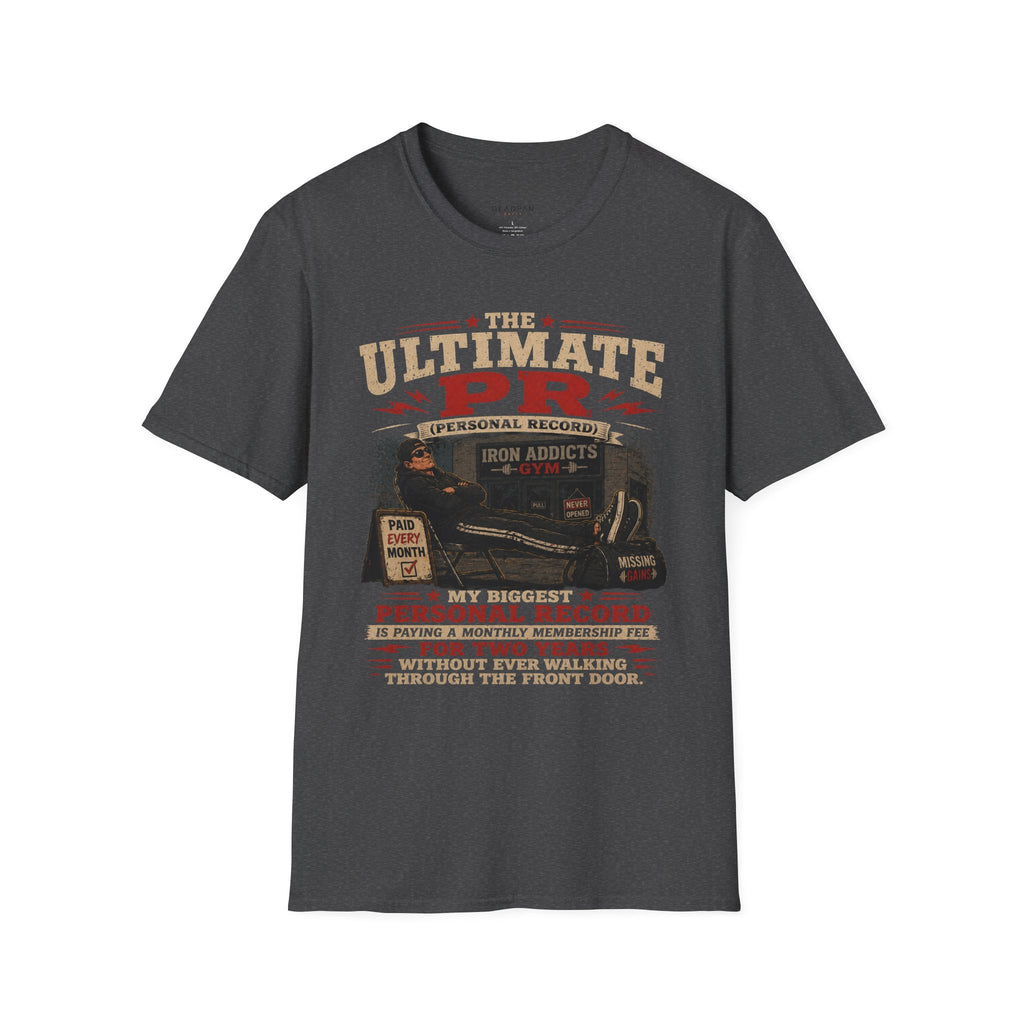 T-Shirt — "The Ultimate PR (Personal Record)" Gym Motivational Tee