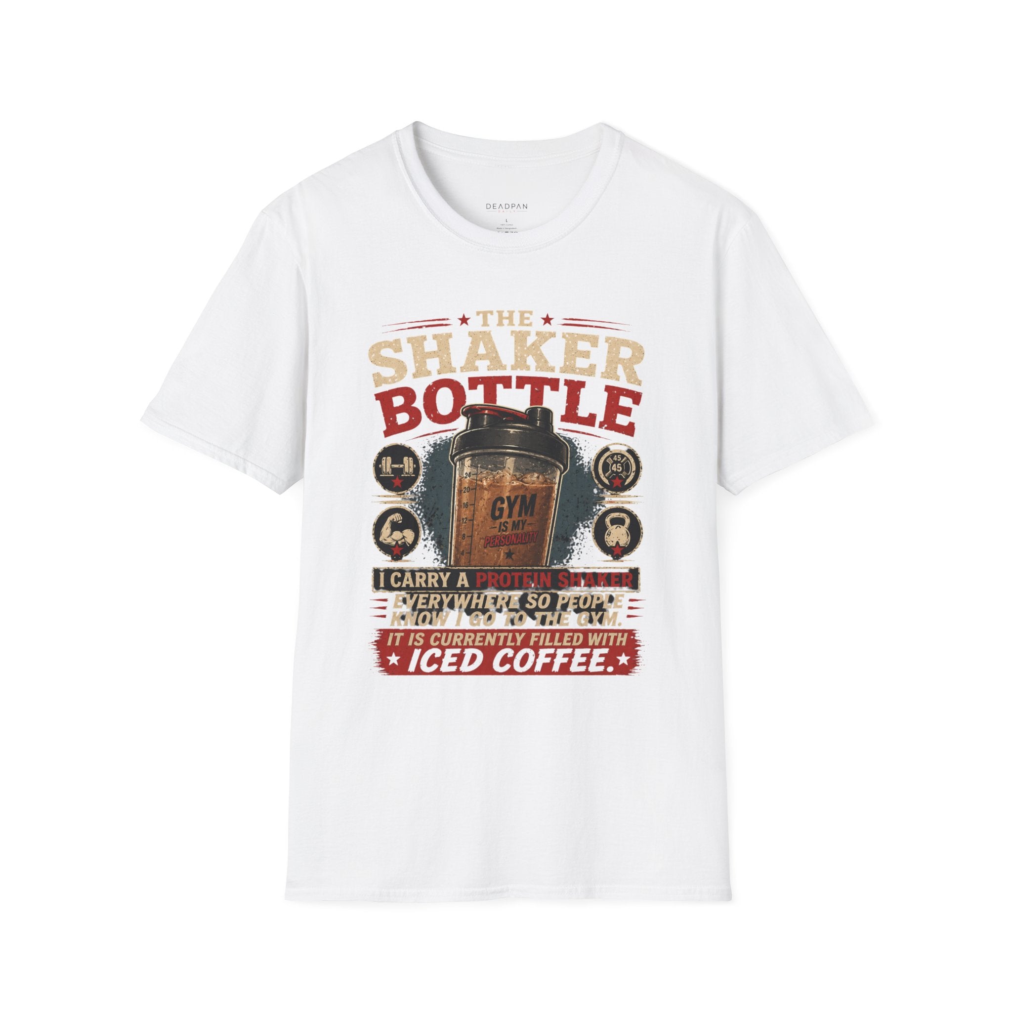 Shaker Bottle T-Shirt — I Carry a Protein Shake Everywhere (Currently Filled With Iced Coffee)