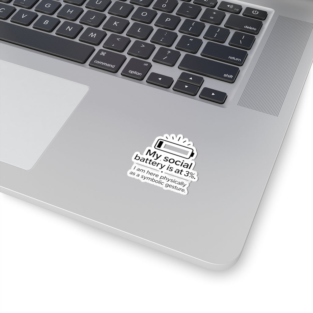 My Social Battery Kiss-Cut Stickers