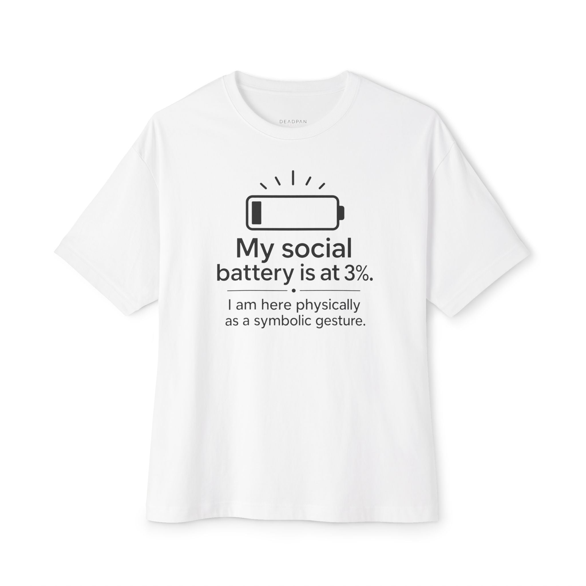 My Social Battery Tee | T-Shirt