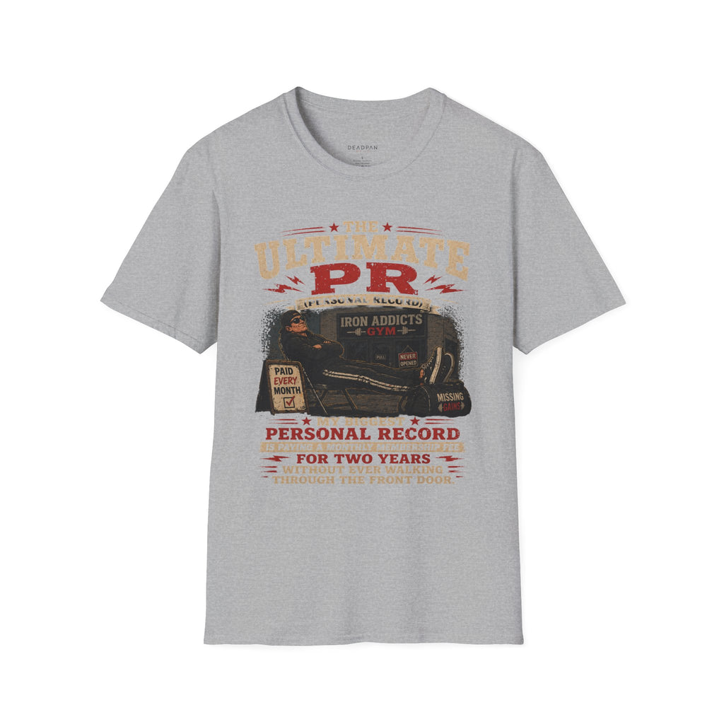 T-Shirt — "The Ultimate PR (Personal Record)" Gym Motivational Tee