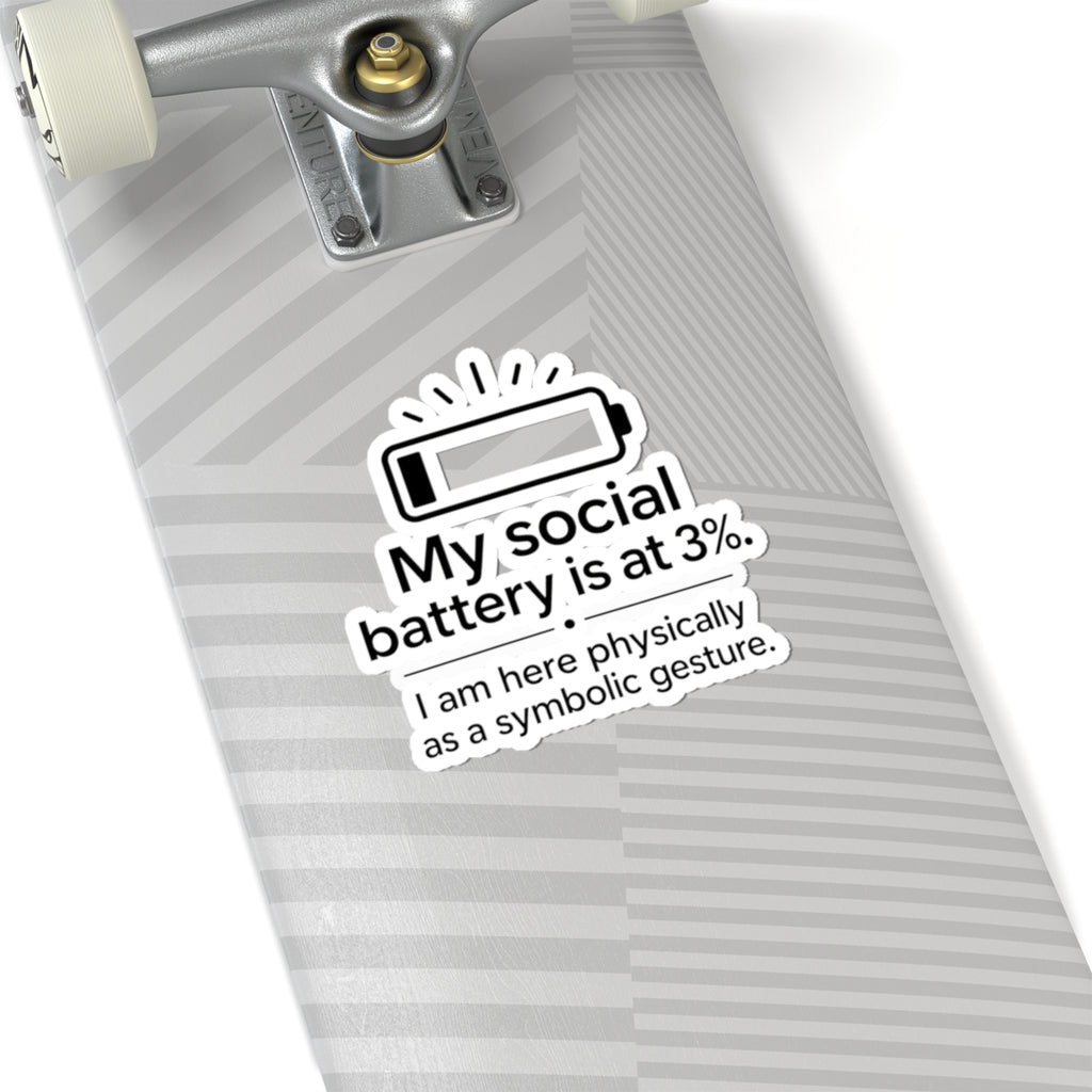 My Social Battery Kiss-Cut Stickers