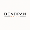 DeadPan Daily  - Home